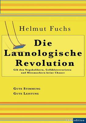 Book cover for Die Launologische Revolution