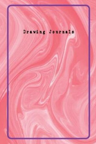 Cover of Drawing Journals