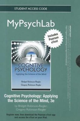 Cover of NEW MyLab Psychology  with Pearson eText -- Standalone Access Card -- for Cognitive Pyschology
