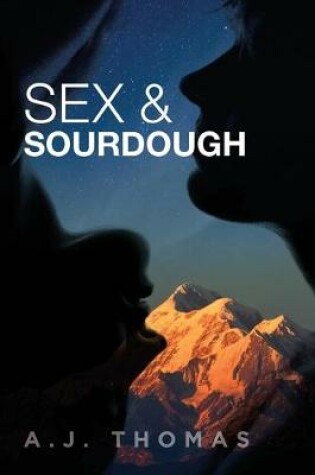 Cover of Sex & Sourdough