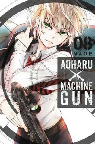 Cover of Aoharu X Machinegun, Vol. 8