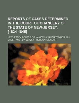 Book cover for Reports of Cases Determined in the Court of Chancery of the State of New-Jersey, [1834-1845] (Volume 3)