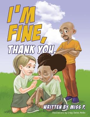 Book cover for I'm Fine, Thank You