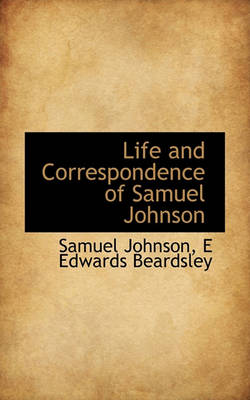 Book cover for Life and Correspondence of Samuel Johnson