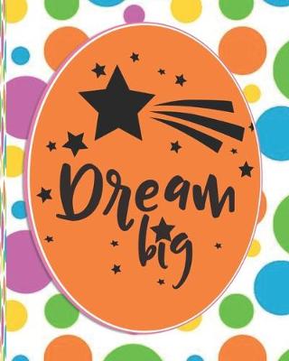 Book cover for Dream Big 2020 Dated Planner