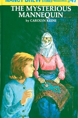 Cover of Nancy Drew 47: the Mysterious Mannequin