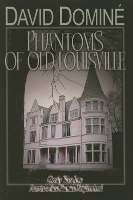 Book cover for Phantoms of Old Louisville