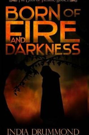 Cover of Born of Fire and Darkness