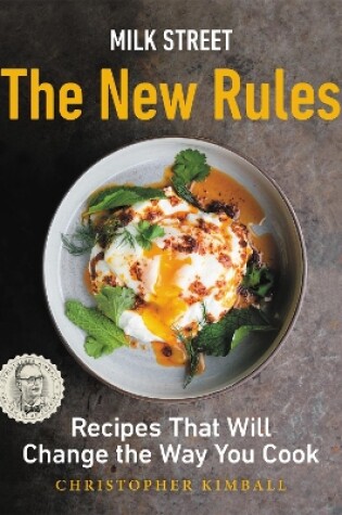 Cover of Milk Street: The New Rules