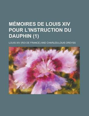 Book cover for Memoires de Louis XIV Pour L'Instruction Du Dauphin (1)