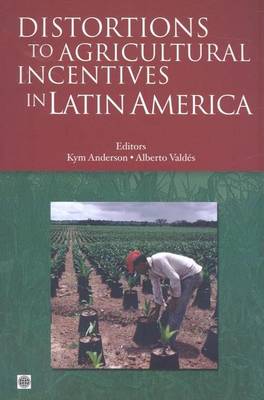 Book cover for Distortions to Agricultural Incentives in Latin America