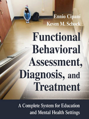 Book cover for Functional Behavioral Assessment, Diagnosis, and Treatment