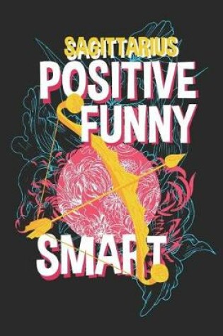 Cover of Sagittarius Positive Funny Smart