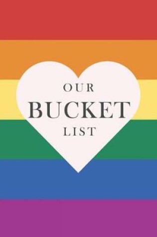 Cover of Our Bucket List