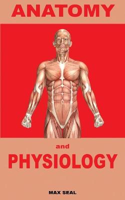 Book cover for Anatomy and Physiology