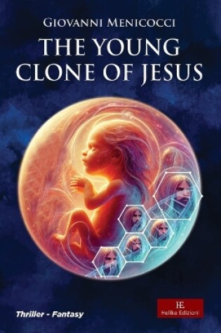 Cover of The young clone of Jesus