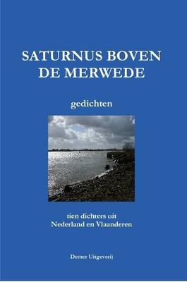 Book cover for SATURNUS BOVEN DE MERWEDE (10 Dichters)