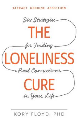 Book cover for The Loneliness Cure