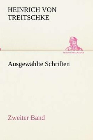 Cover of Ausgewahlte Schriften. Zweiter Band