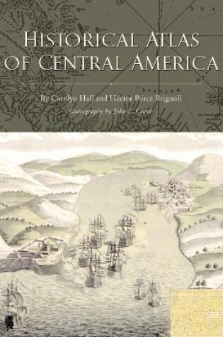 Cover of Historical Atlas of Central America