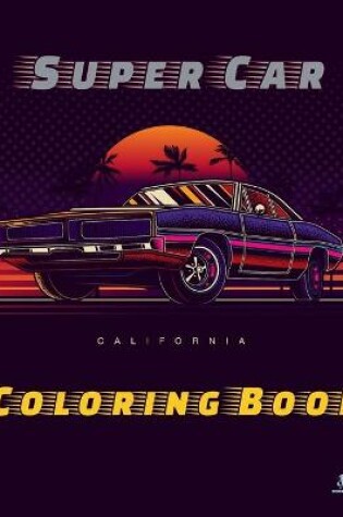 Cover of Super Car Coloring Book