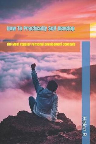 Cover of How To Practically Self Develop
