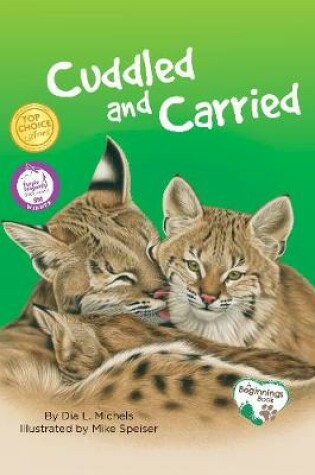 Cover of Cuddled and Carried