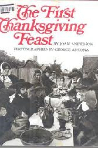 Cover of The First Thanksgiving Feast