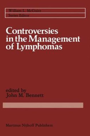 Cover of Controversies in the Management of Lymphomas