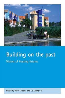 Book cover for Building on the Past: Visions of Housing Futures