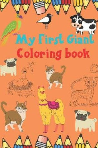 Cover of My First Giant Coloring book
