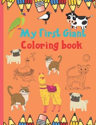 Book cover for My First Giant Coloring book