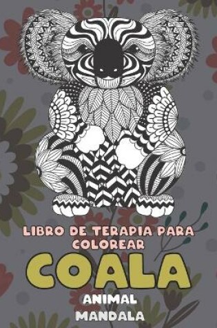 Cover of Libro de terapia para colorear - Mandala - Animal - Coala