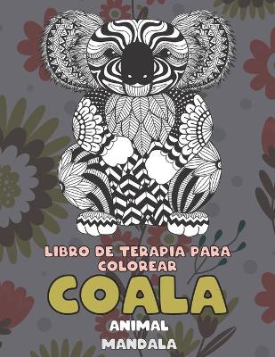 Book cover for Libro de terapia para colorear - Mandala - Animal - Coala