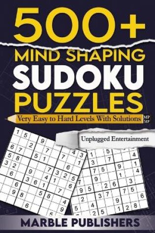 Cover of 500+ Mind Shaping Sudoku Puzzles