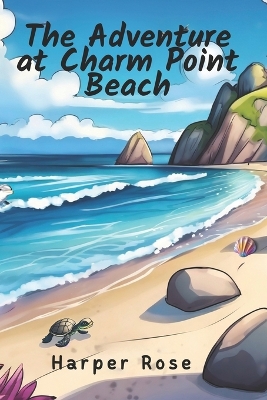 Book cover for The Adventure at Charm Point Beach