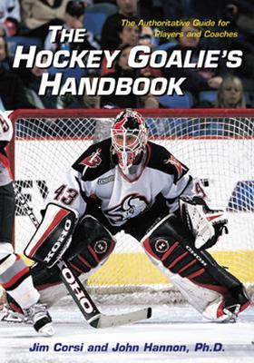 Book cover for The Hockey Goalie's Handbook