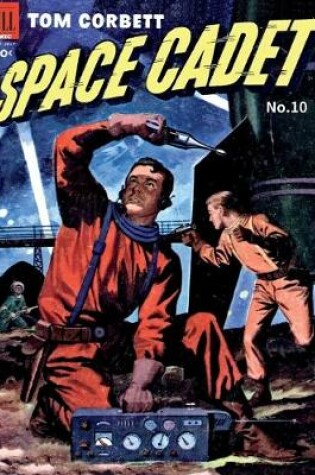 Cover of Tom Corbett Space Cadet # 10