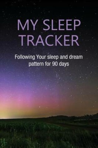 Cover of My Sleep Tracker