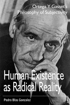 Book cover for Human Existence as Radical Reality