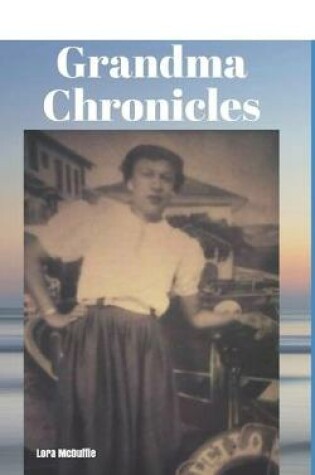 Cover of Grandma Chronicles