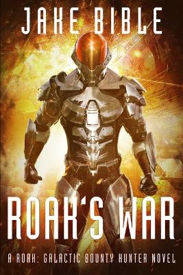 Book cover for Roak's War