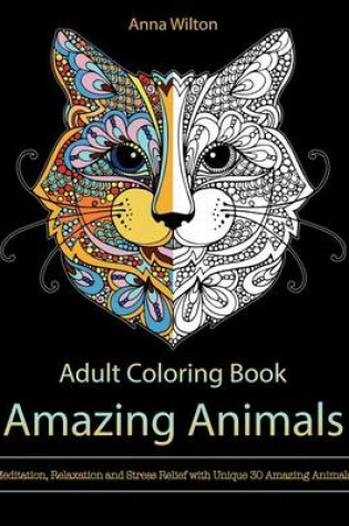 Cover of Adult Coloring Book: Amazing Animals