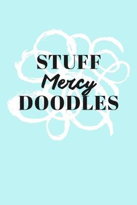 Book cover for Stuff Mercy Doodles