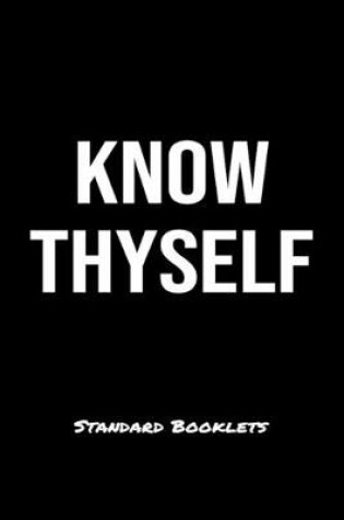 Cover of Know Thyself Standard Booklets