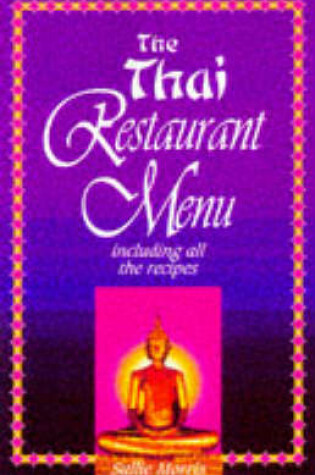 Cover of The Thai Restaurant Menu Including All the Recipes