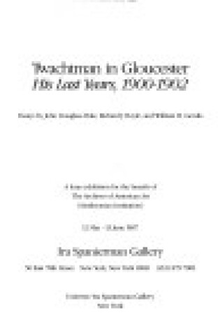 Cover of Twachtman in Gloucester