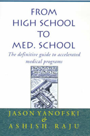 Cover of From High School to Med. School