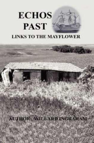 Cover of Echos Past - Links to the Mayflower