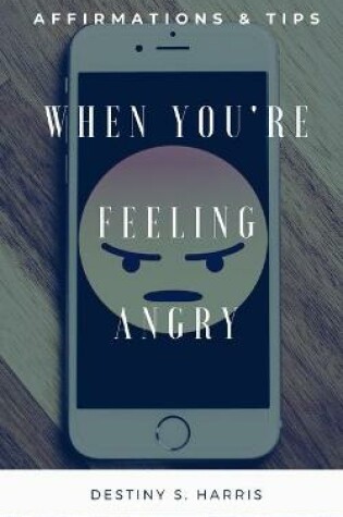 Cover of When You're Feeling Angry